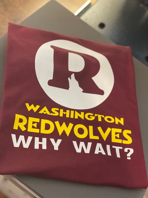 Unisex Triblend Washington Redwolves...Why Wait T-shirt