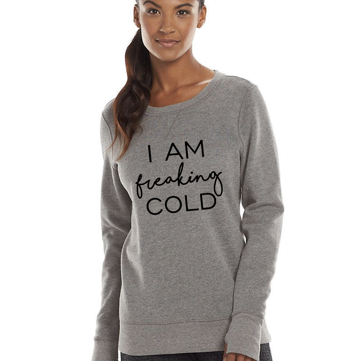 Women's I Am Freaking Cold Grey Sweatshirt