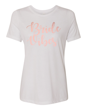 Bride Vibes Rose Foil T-Shirt