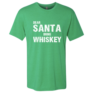 Triblend Men's Dear Santa Bring Whiskey T-Shirt