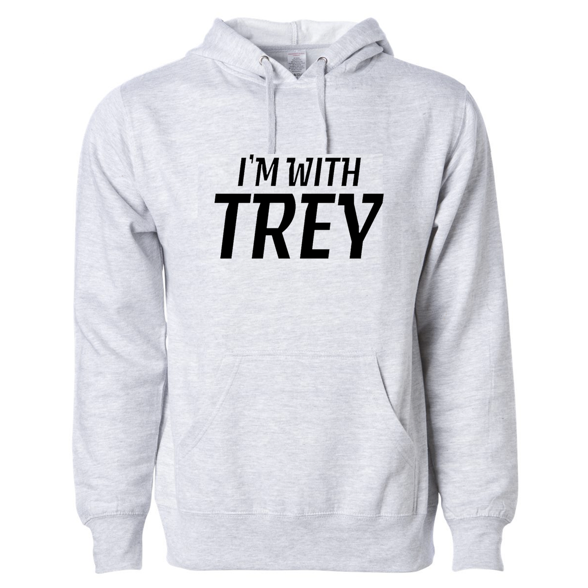 Unisex I'm With Trey Grey Midweight Hooded Sweatshirt
