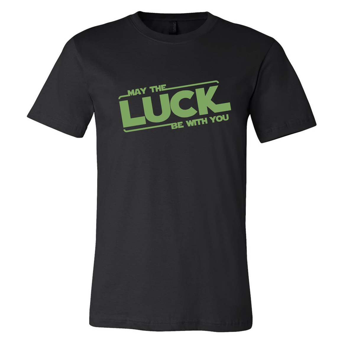 Unisex May The Luck Be With You T-Shirt